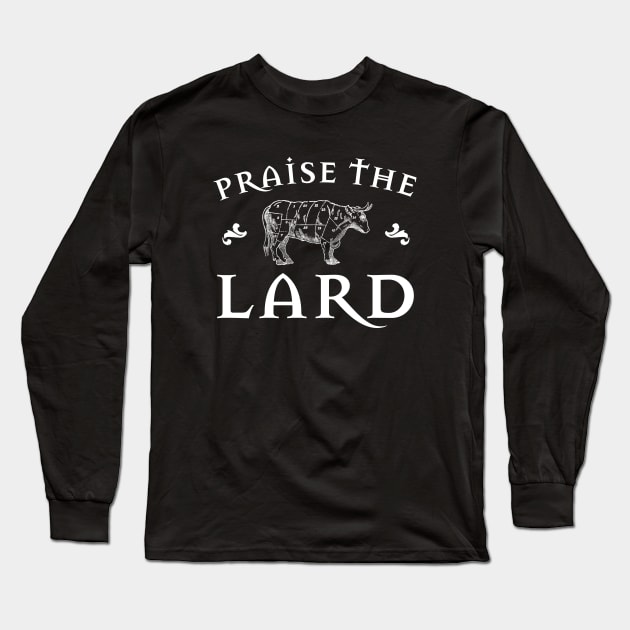 Praise the Lard Cow W Long Sleeve T-Shirt by Fun-E-Shirts